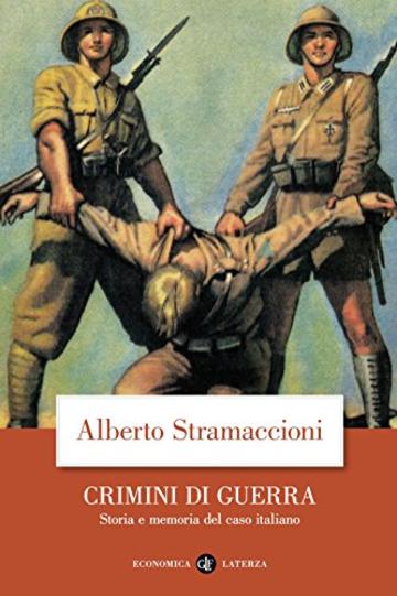 Crimini di guerra: Storia e memoria del caso italiano